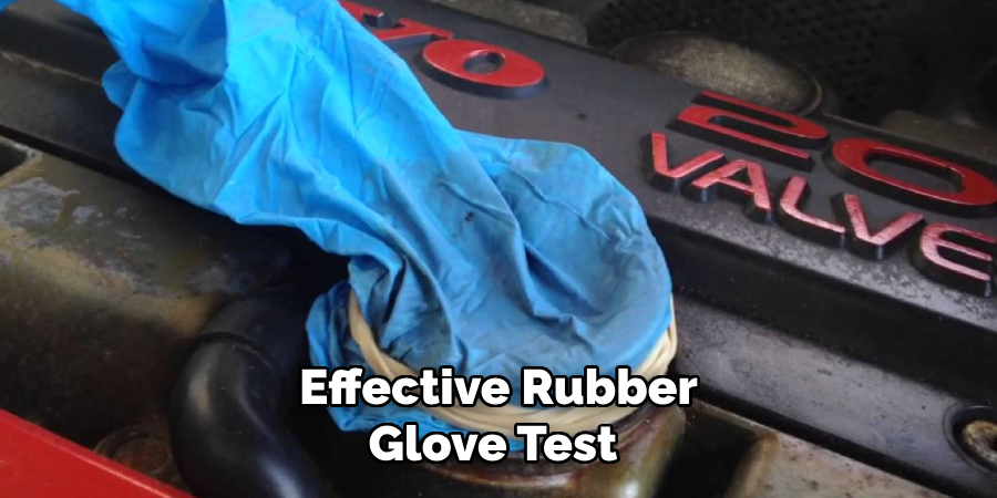 Effective Rubber Glove Test