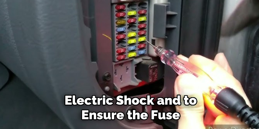 Electric Shock and to Ensure the Fuse