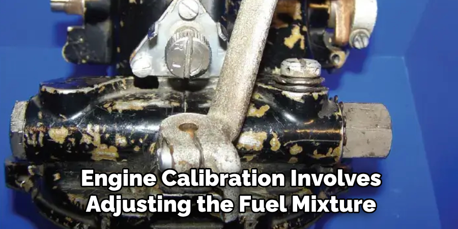 Engine Calibration Involves Adjusting the Fuel Mixture