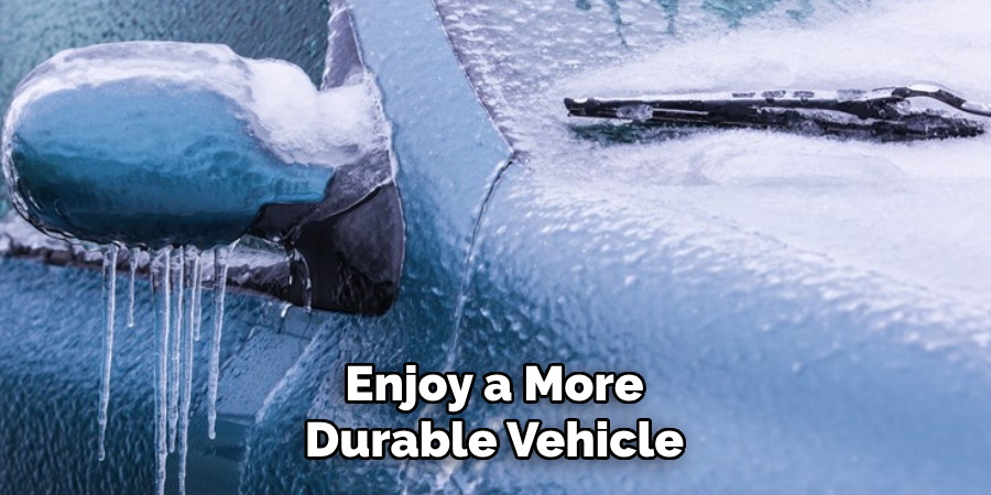 Enjoy a More Durable Vehicle