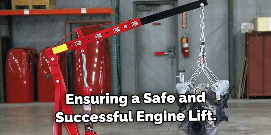 Ensuring a Safe and Successful Engine Lift 