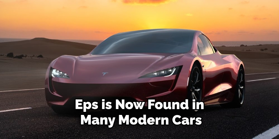 Eps is Now Found in Many Modern Cars