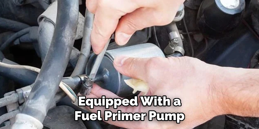 Equipped With a Fuel Primer Pump