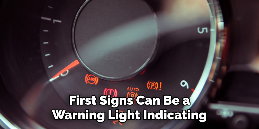 First Signs Can Be a Warning Light Indicating