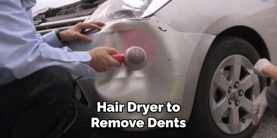 Hair Dryer to Remove Dents