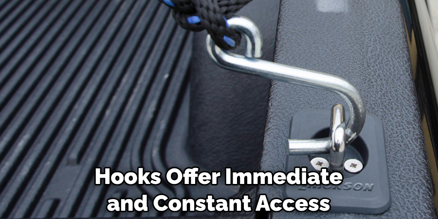 Hooks Offer Immediate and Constant Access