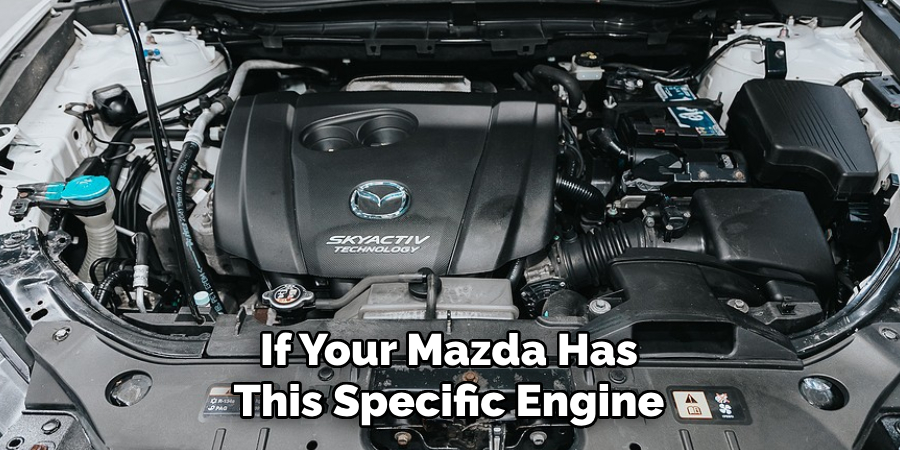 If Your Mazda Has This Specific Engine