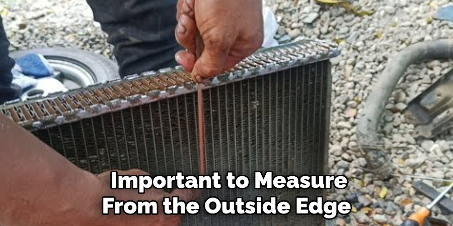 Important to Measure From the Outside Edge