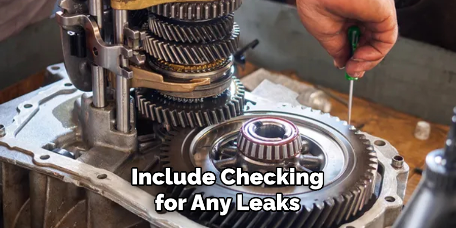 Include Checking for Any Leaks