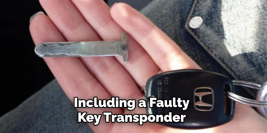 Including a Faulty Key Transponder