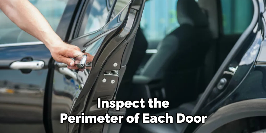 Inspect the Perimeter of Each Door