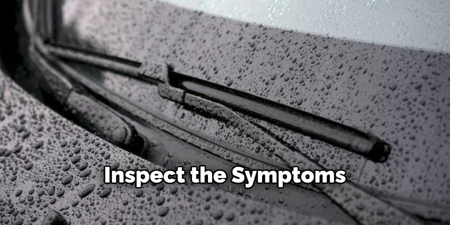 Inspect the Symptoms