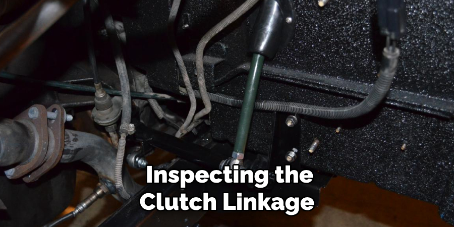  Inspecting the Clutch Linkage