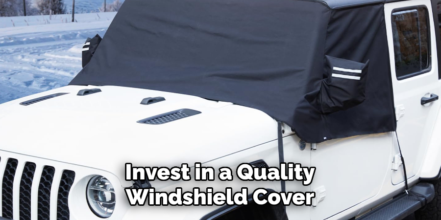 Invest in a Quality Windshield Cover