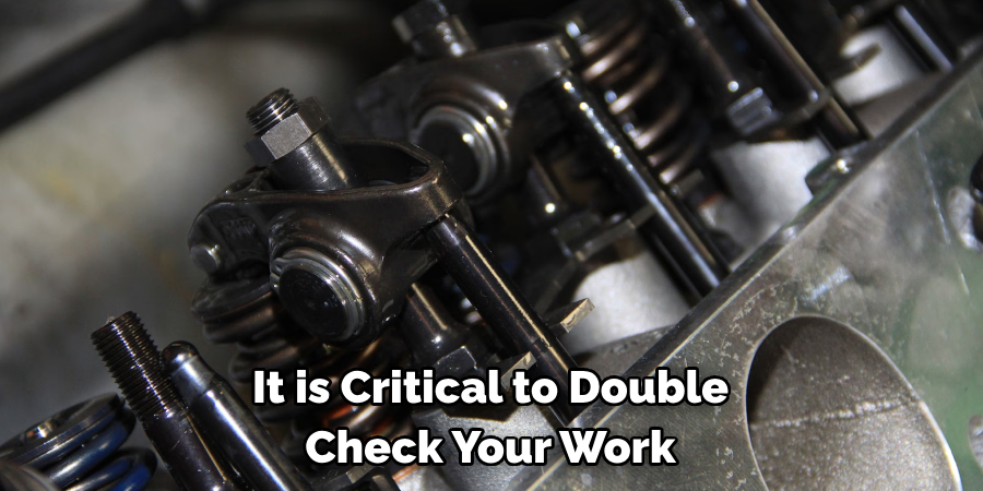 It is Critical to Double Check Your Work