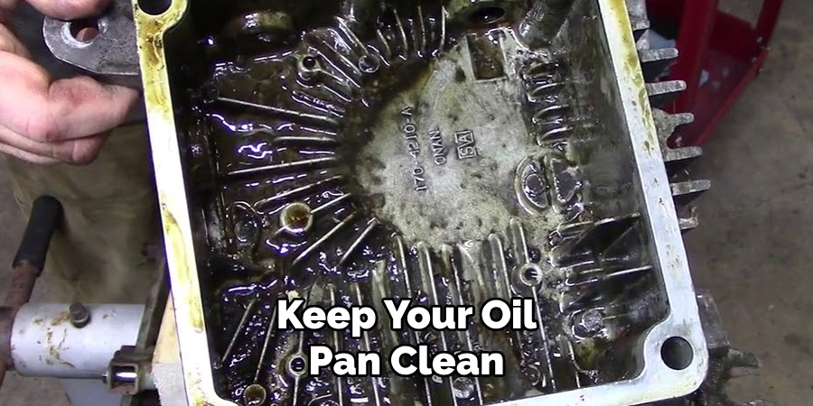 Keep Your Oil Pan Clean
