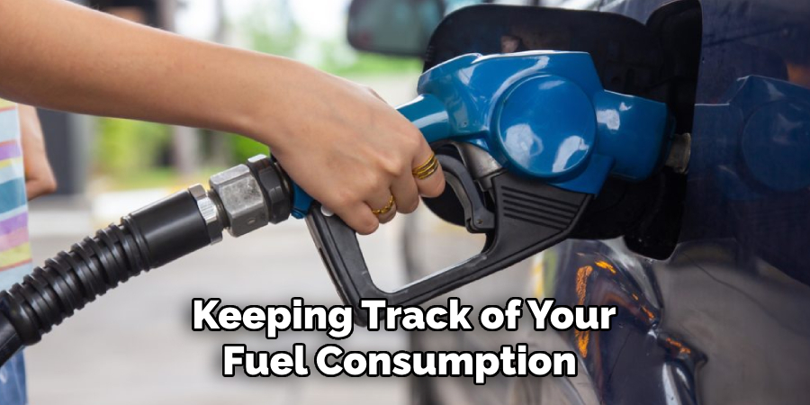 Keeping Track of Your Fuel Consumption 