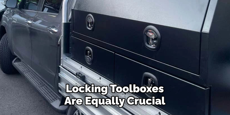 Locking Toolboxes Are Equally Crucial