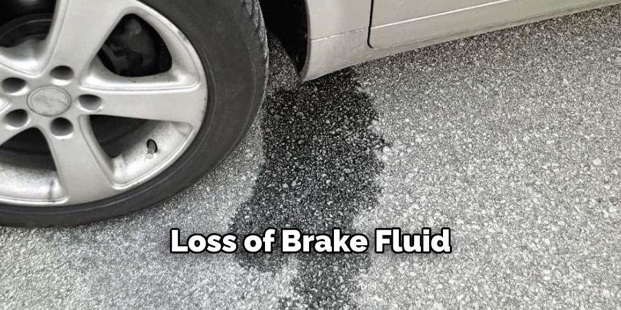 Loss of Brake Fluid