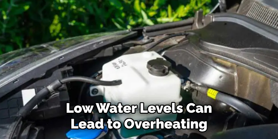 Low Water Levels Can Lead to Overheating