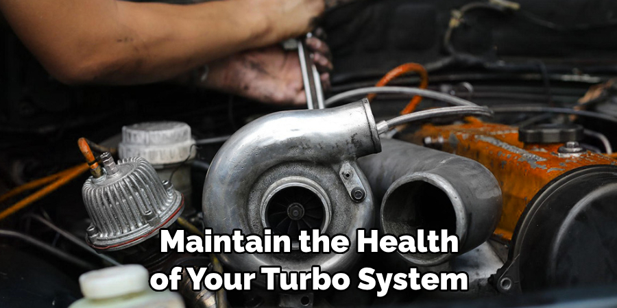 Maintain the Health of Your Turbo System
