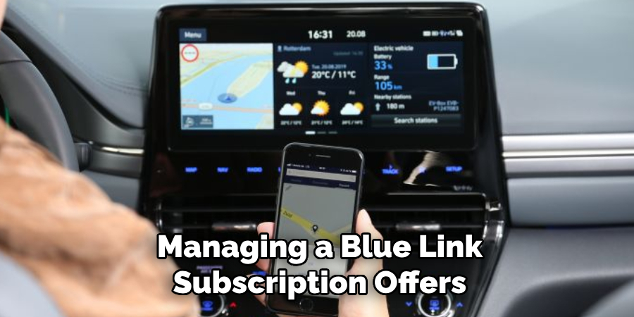 Managing a Blue Link Subscription Offers