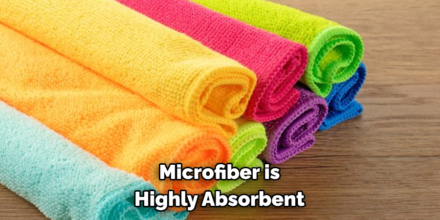 Microfiber is Highly Absorbent