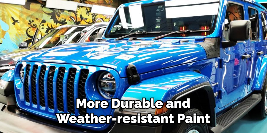 More Durable and Weather-resistant Paint