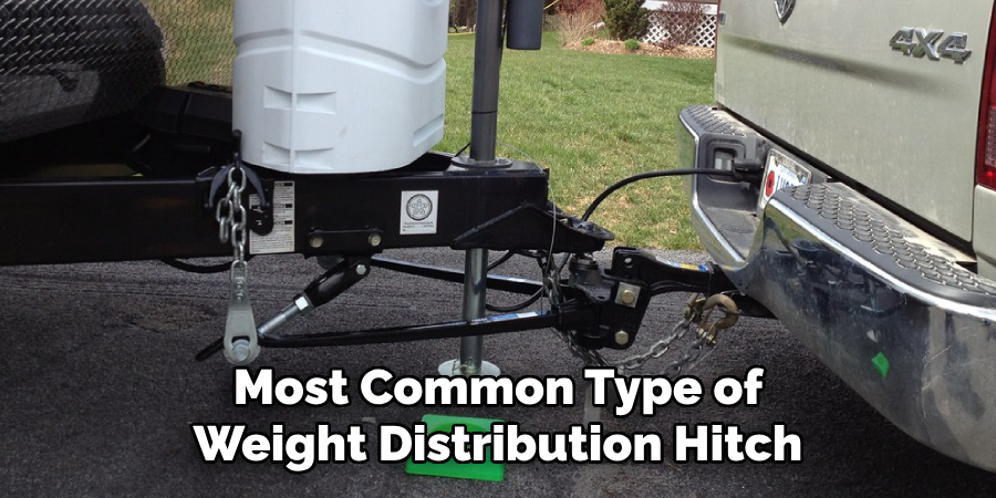 Most Common Type of Weight Distribution Hitch
