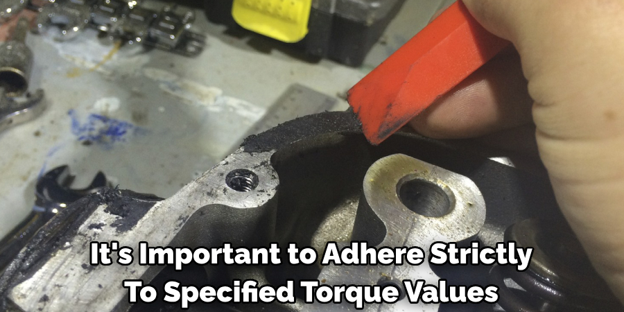 It's Important to Adhere Strictly To Specified Torque Values