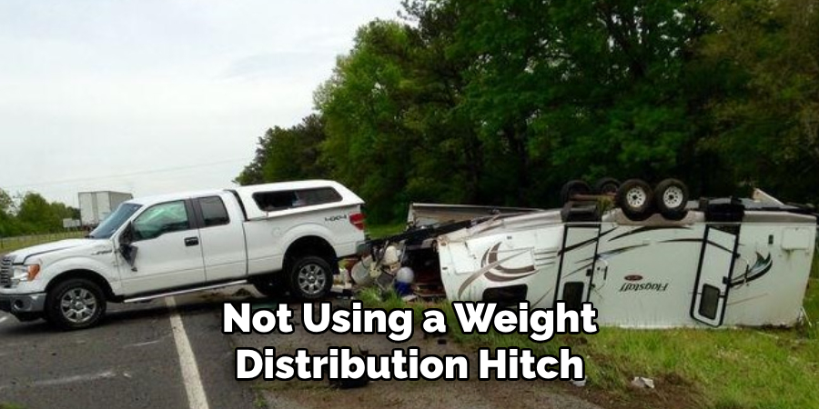 Not Using a Weight Distribution Hitch