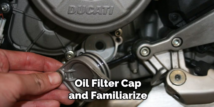 Oil Filter Cap and Familiarize