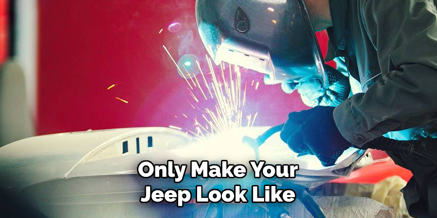 Only Make Your Jeep Look Like