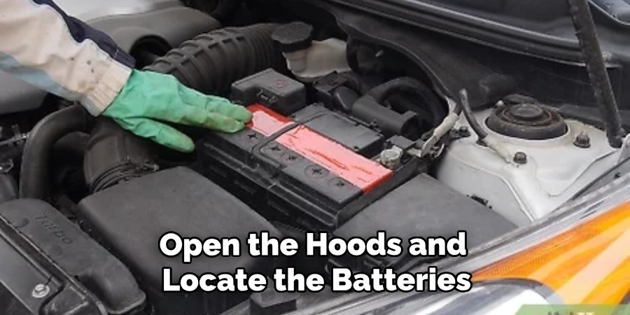 Open the Hoods and Locate the Batteries