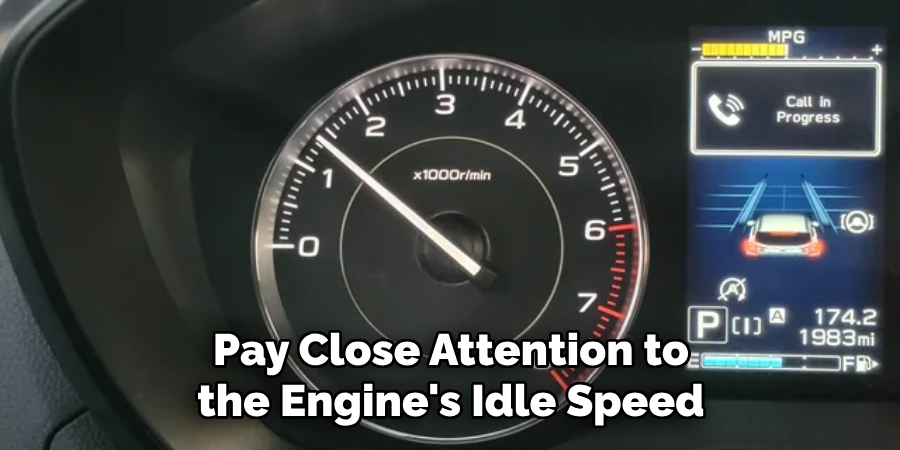 Pay Close Attention to the Engine's Idle Speed