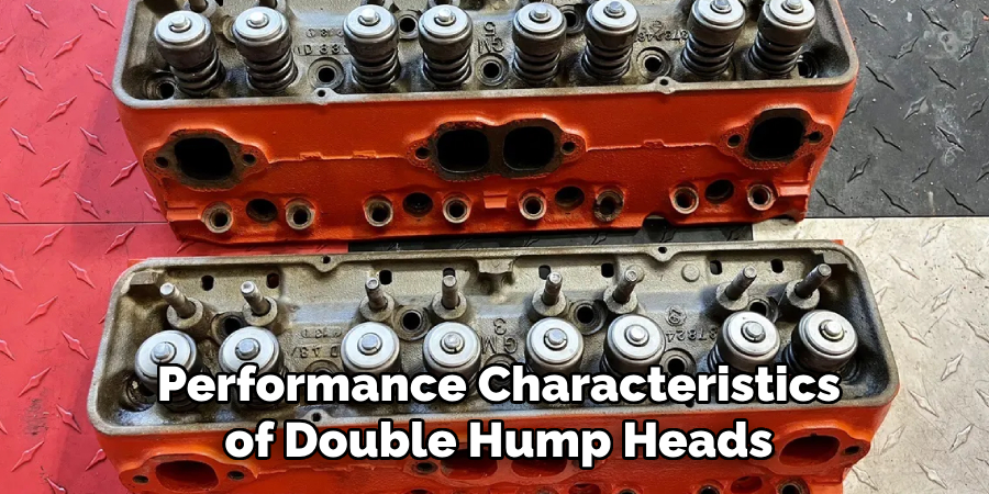 Performance Characteristics of Double Hump Heads