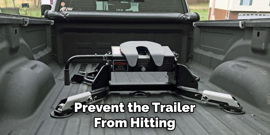 Prevent the Trailer From Hitting