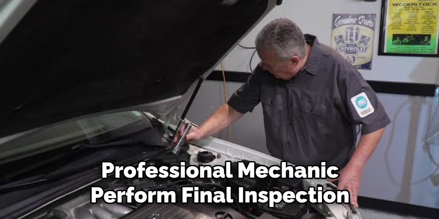 Professional Mechanic Perform Final Inspection
