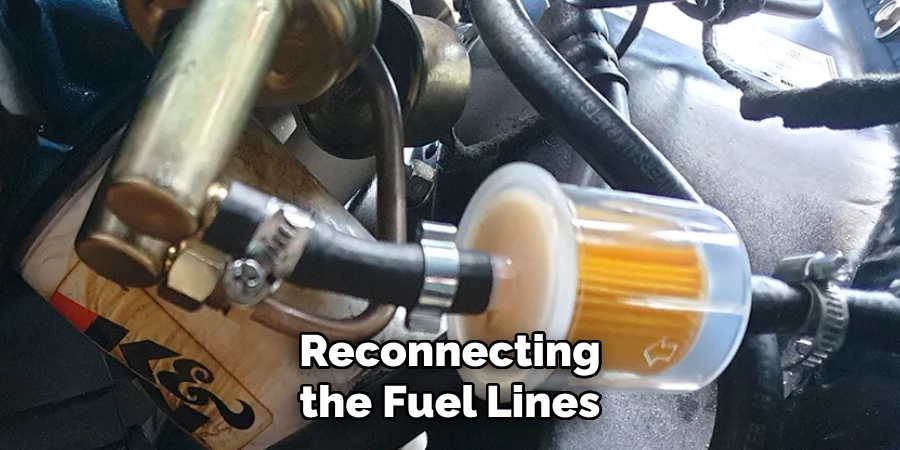 Reconnecting the Fuel Lines