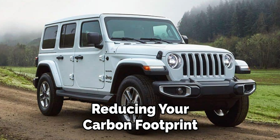 Reducing Your Carbon Footprint