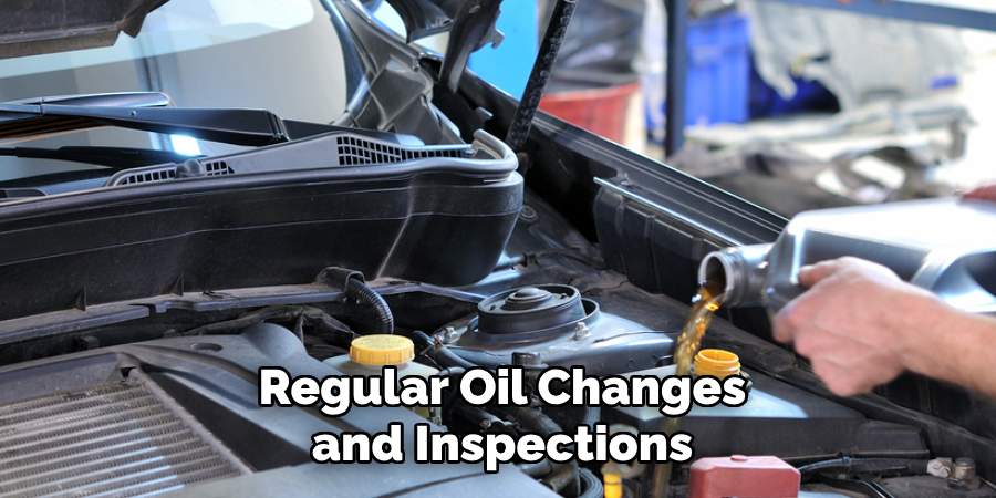 Regular Oil Changes and Inspections