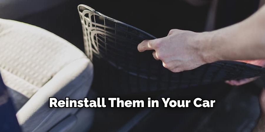 Reinstall Them in Your Car