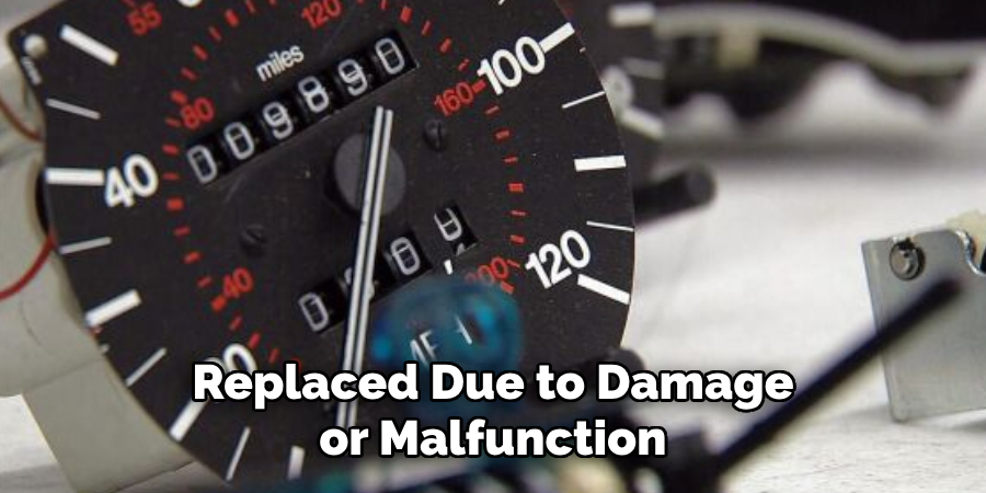 Replaced Due to Damage or Malfunction