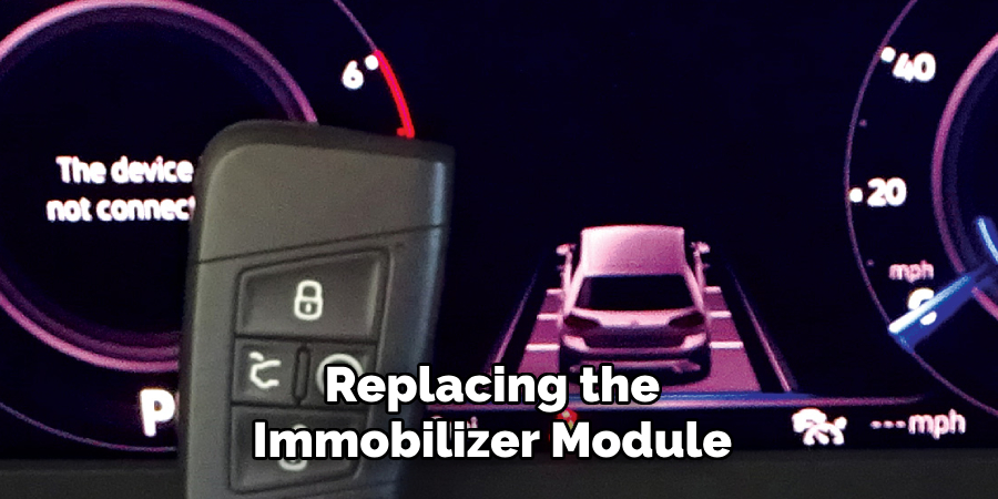 Replacing the Immobilizer Module