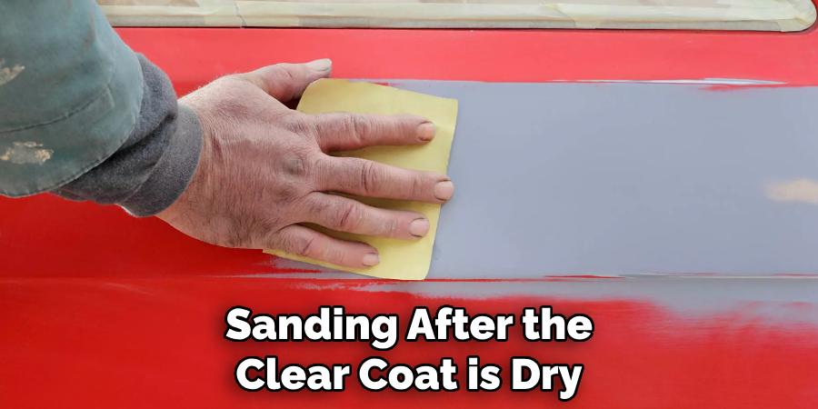 Sanding After the Clear Coat is Dry