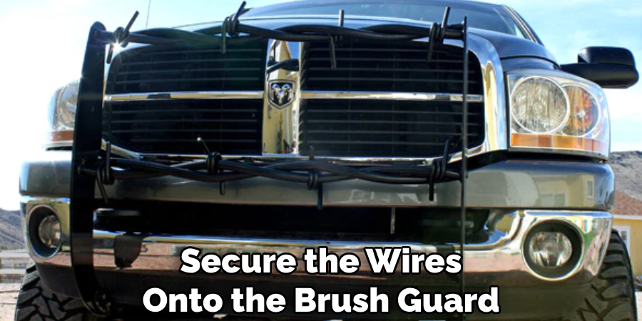 Secure the Wires Onto the Brush Guard