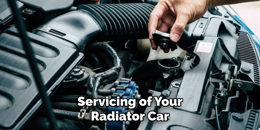 Servicing of Your Radiator Car