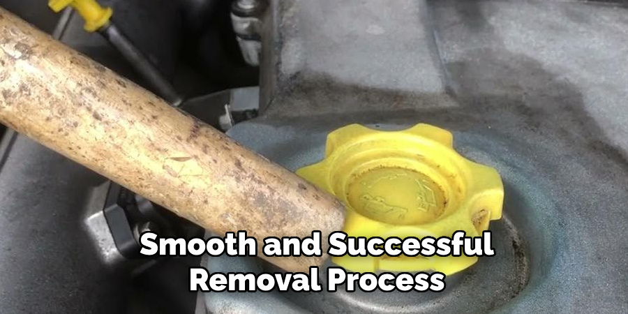 Smooth and Successful Removal Process