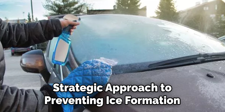 Strategic Approach to Preventing Ice Formation
