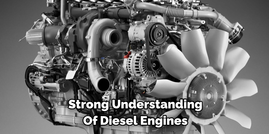 Strong Understanding Of Diesel Engines
